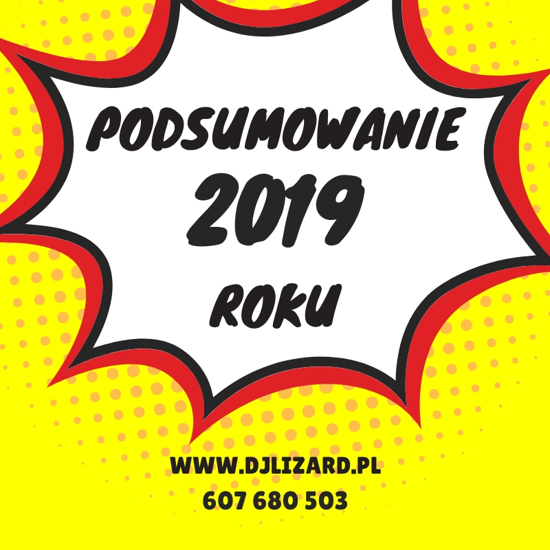 DJ na Wesele – Blog #1. Podsumowanie 2019 roku cz.1.